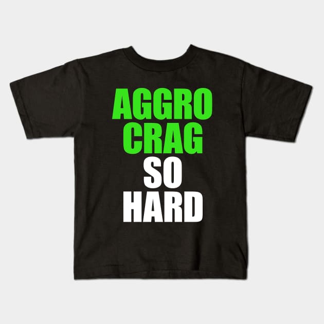 Aggro Crag So Hard 1 - Guts, The Splat, Nickelodeon Kids T-Shirt by 90s Kids Forever